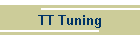 TT Tuning
